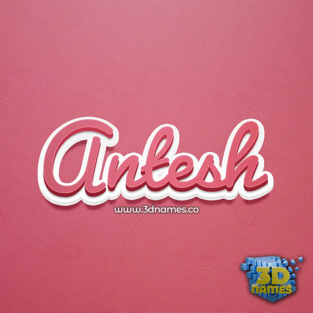 antesh in Red Scribble style - 3D name wallpaper