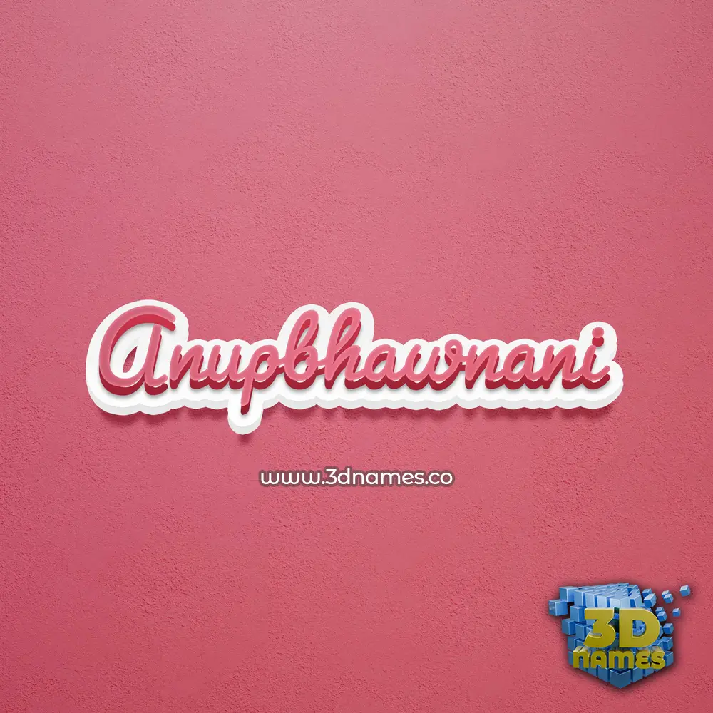 anupbhawnani in Red Scribble style - 3D name wallpaper