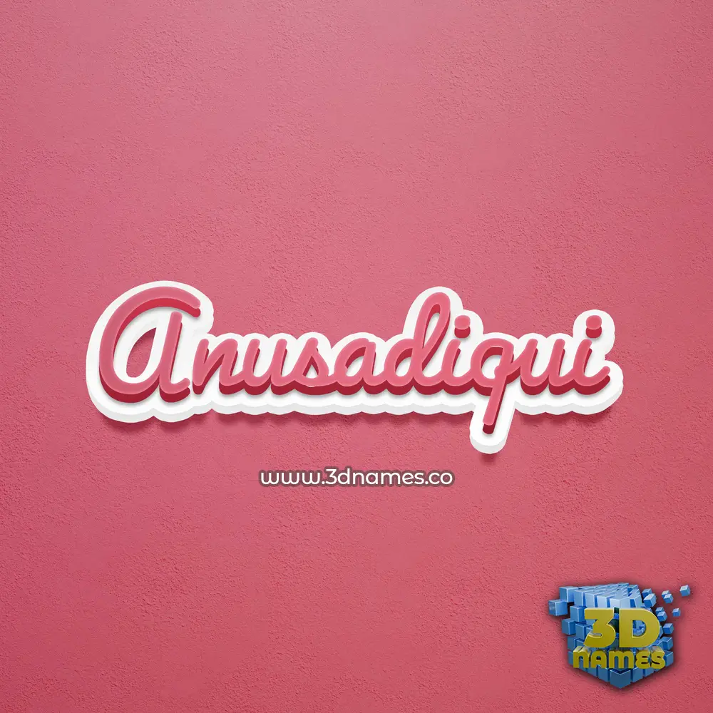 anusadiqui in Red Scribble style - 3D name wallpaper