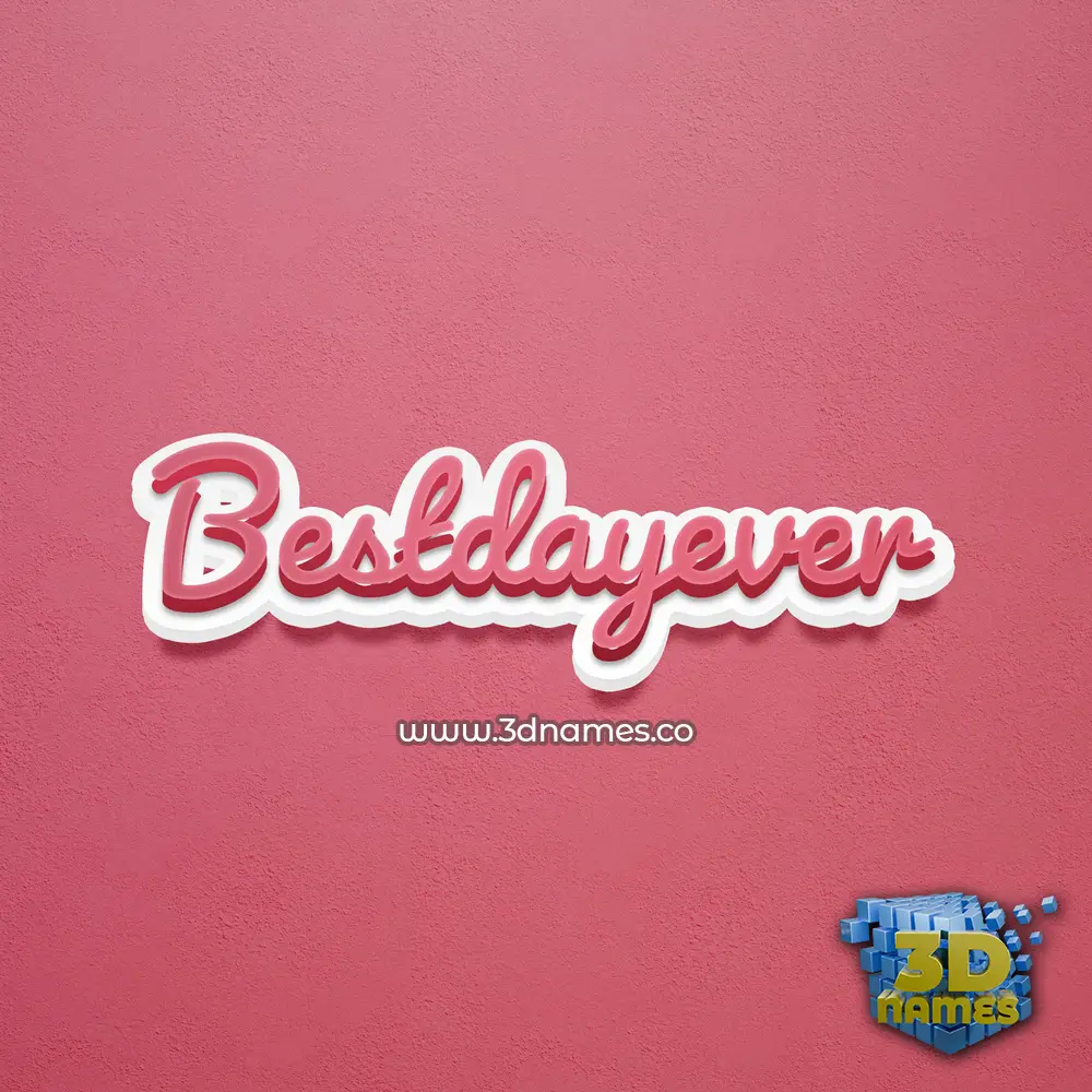 bestdayever in Red Scribble style - 3D name wallpaper