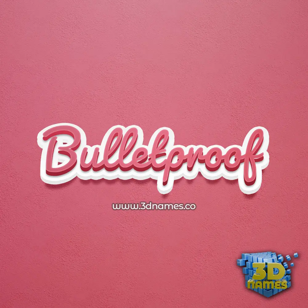bulletproof in Red Scribble style - 3D name wallpaper