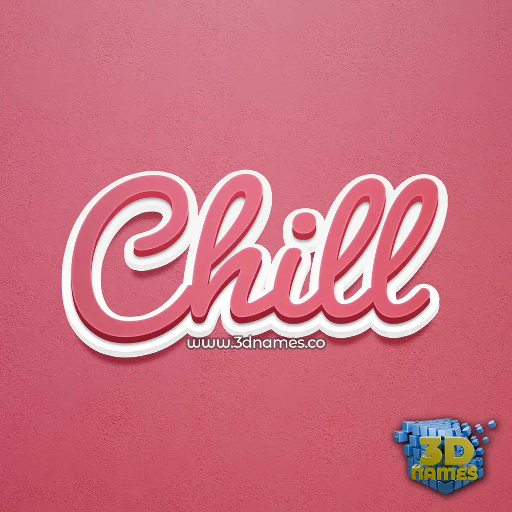 chill in Red Scribble style - 3D name wallpaper