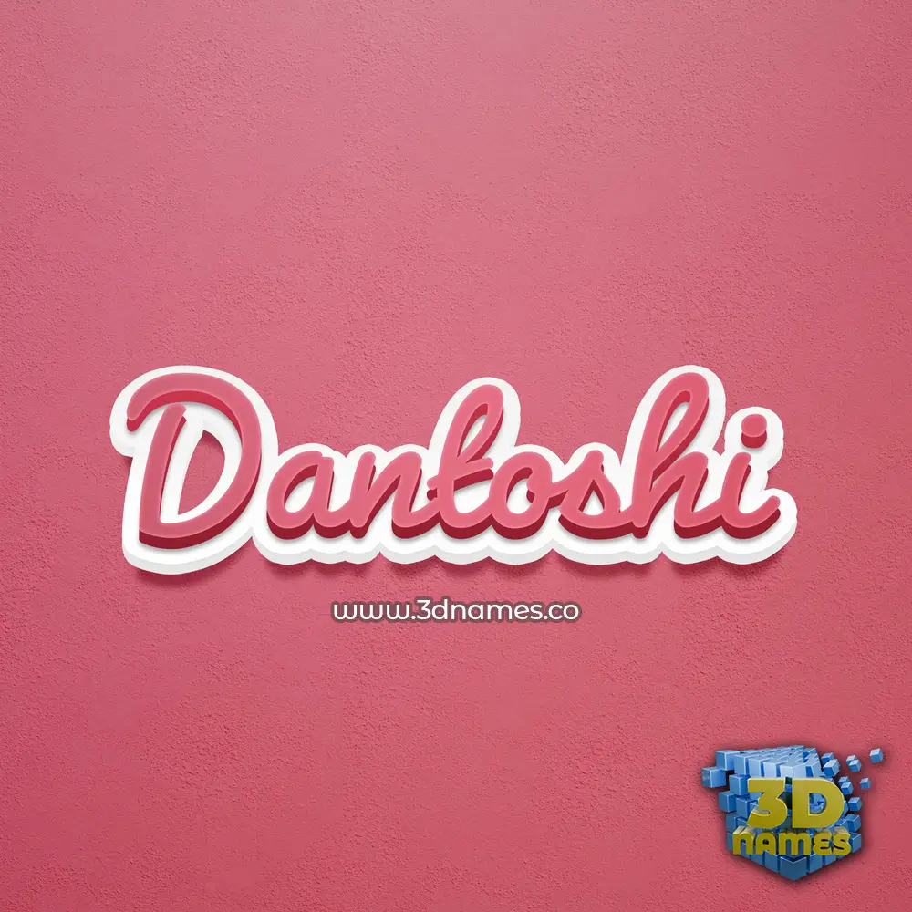 dantoshi in Red Scribble style - 3D name wallpaper