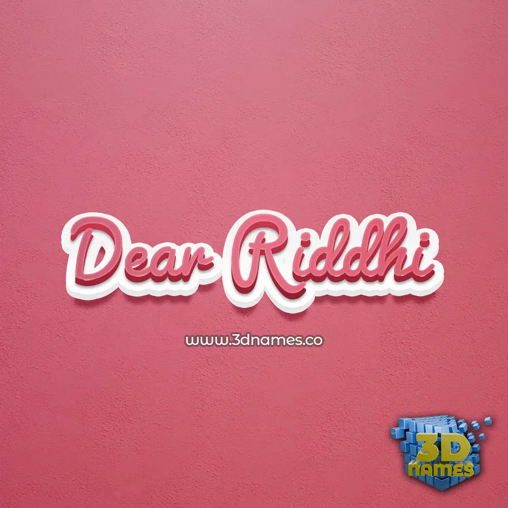dear riddhi in Red Scribble style - 3D name wallpaper