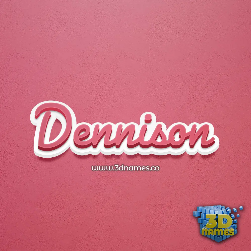 dennison in Red Scribble style - 3D name wallpaper