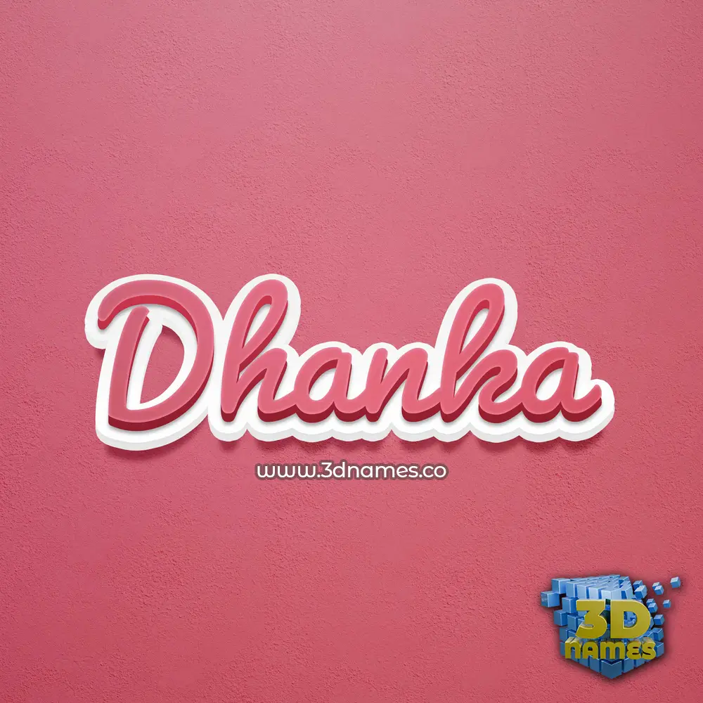 dhanka in Red Scribble style - 3D name wallpaper