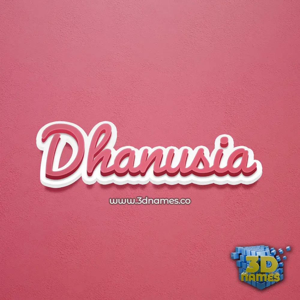 dhanusia in Red Scribble style - 3D name wallpaper