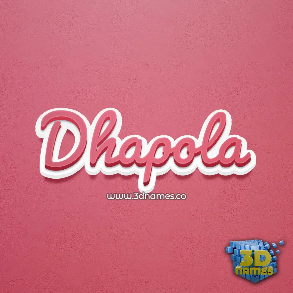 dhapola in Red Scribble style - 3D name wallpaper