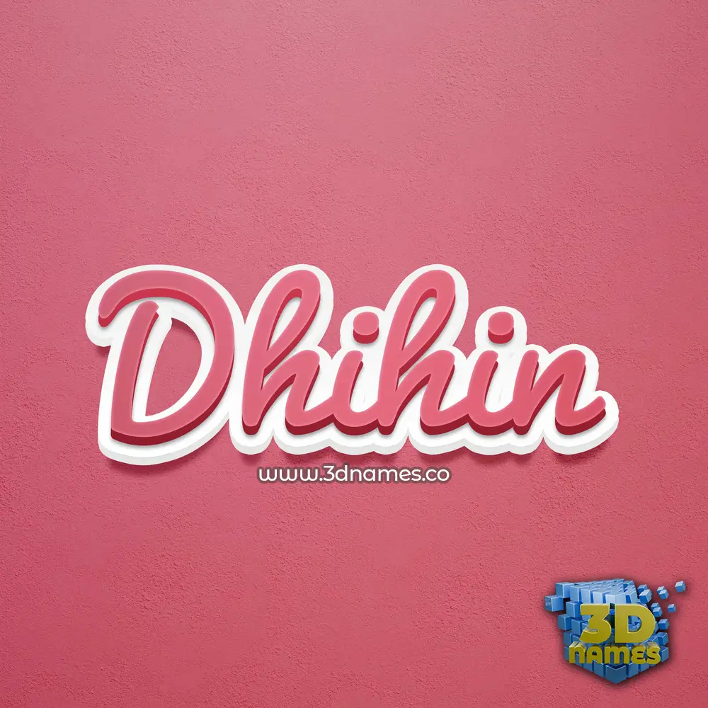 dhihin in Red Scribble style - 3D name wallpaper