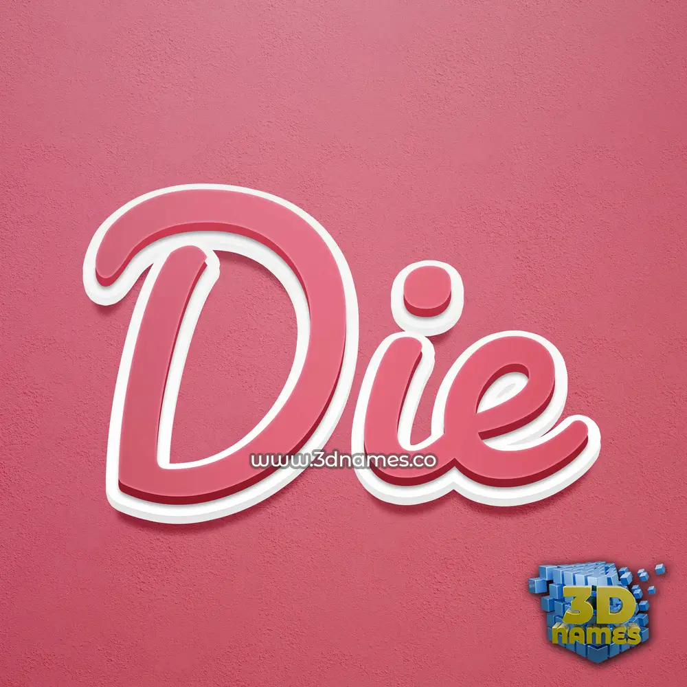 die in Red Scribble style - 3D name wallpaper