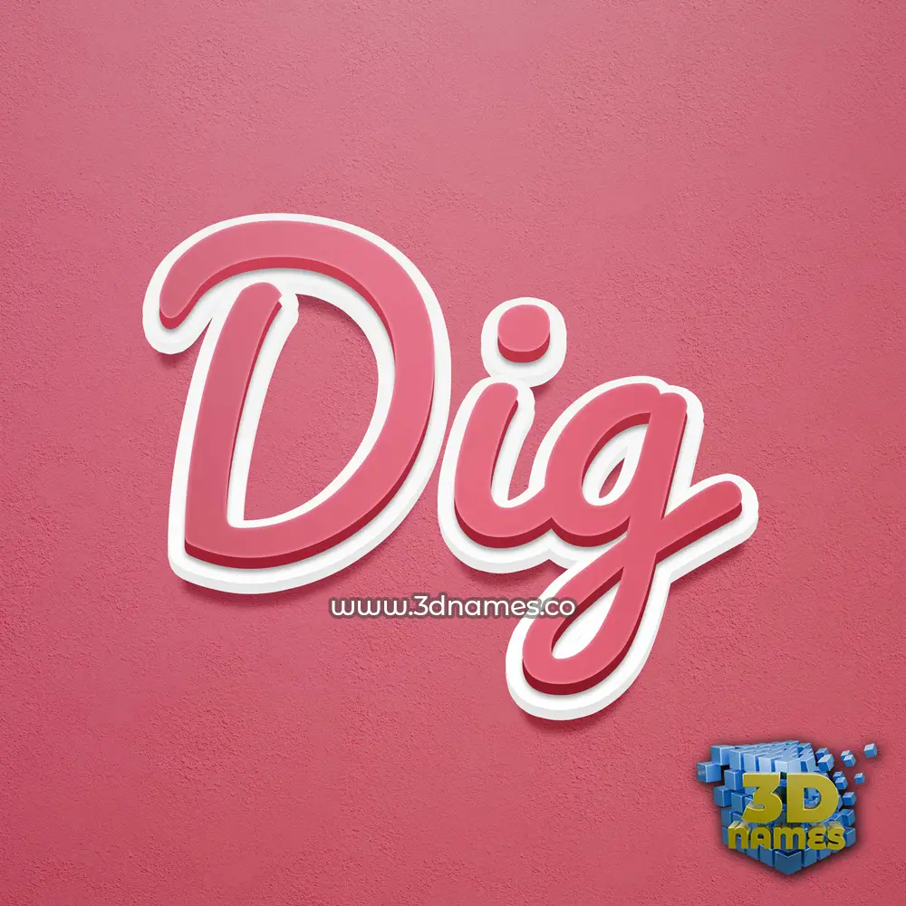 dig in Red Scribble style - 3D name wallpaper