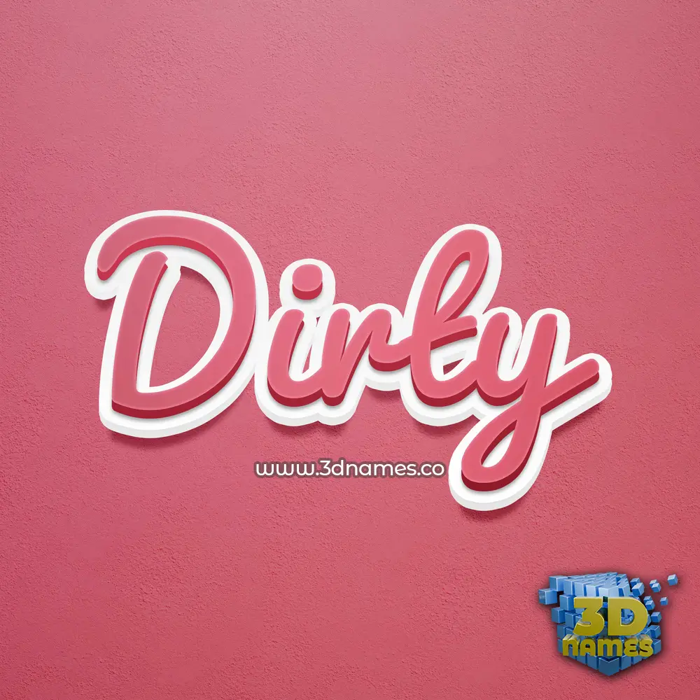 dirty in Red Scribble style - 3D name wallpaper