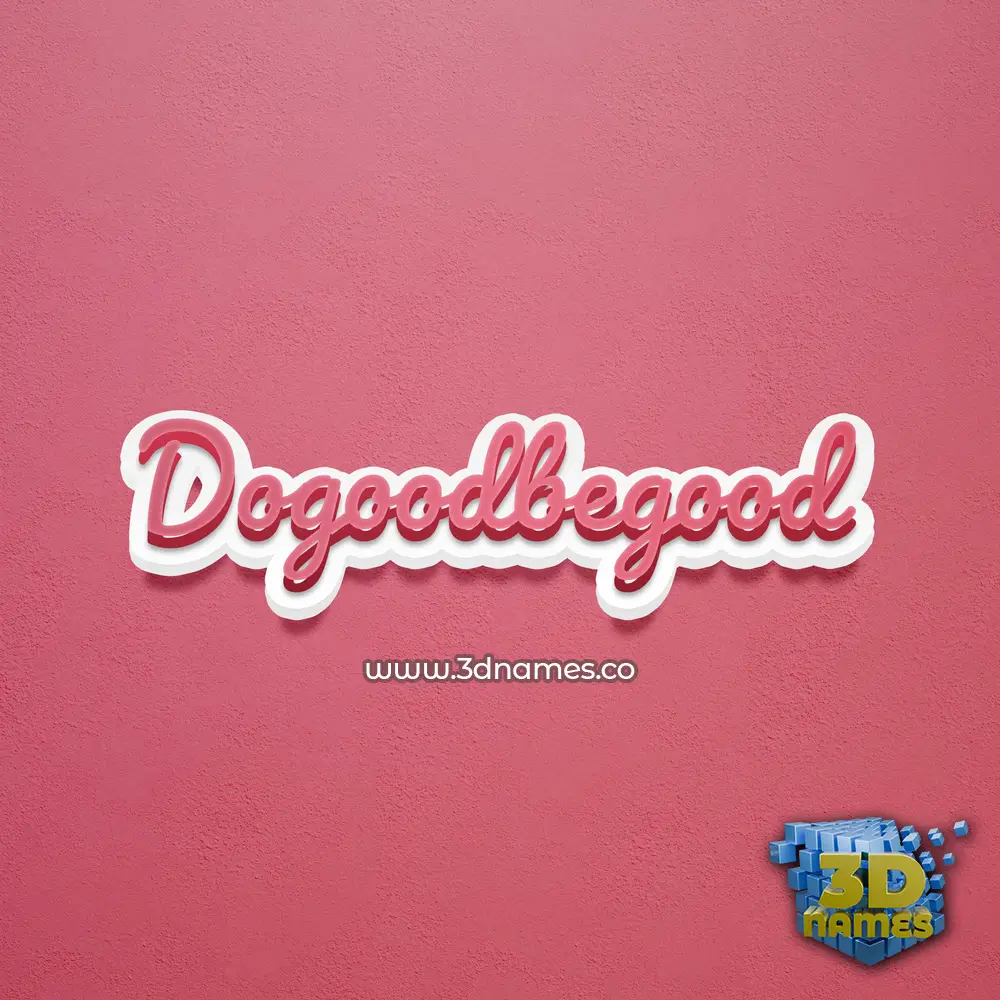 dogoodbegood in Red Scribble style - 3D name wallpaper
