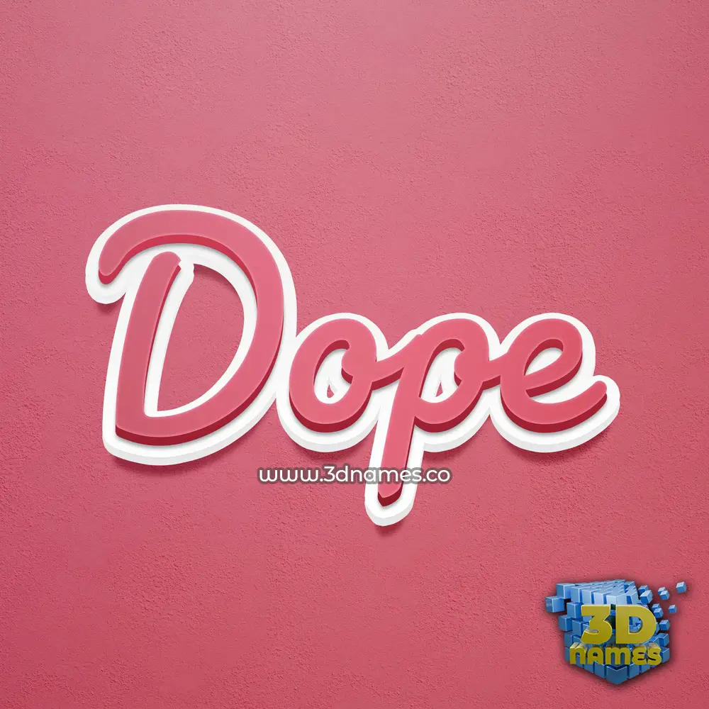 dope in Red Scribble style - 3D name wallpaper