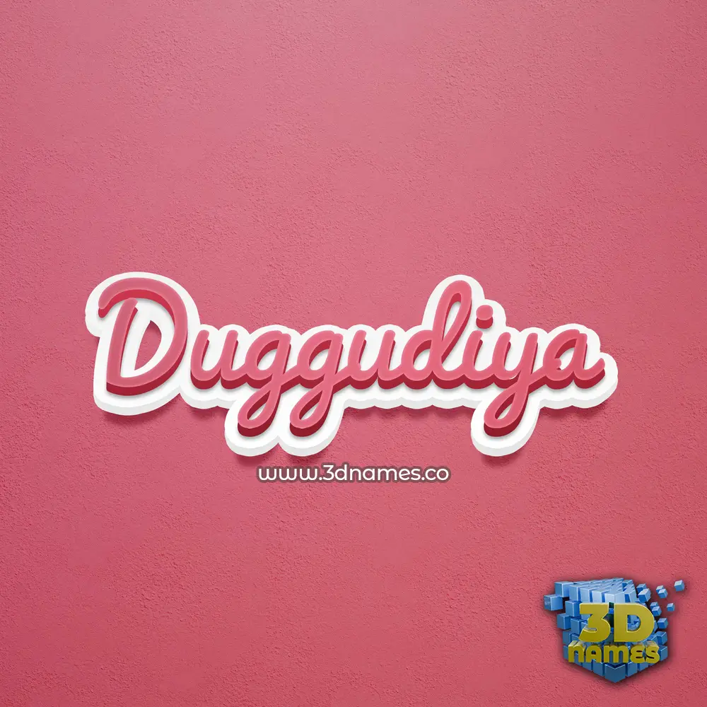 duggudiya in Red Scribble style - 3D name wallpaper