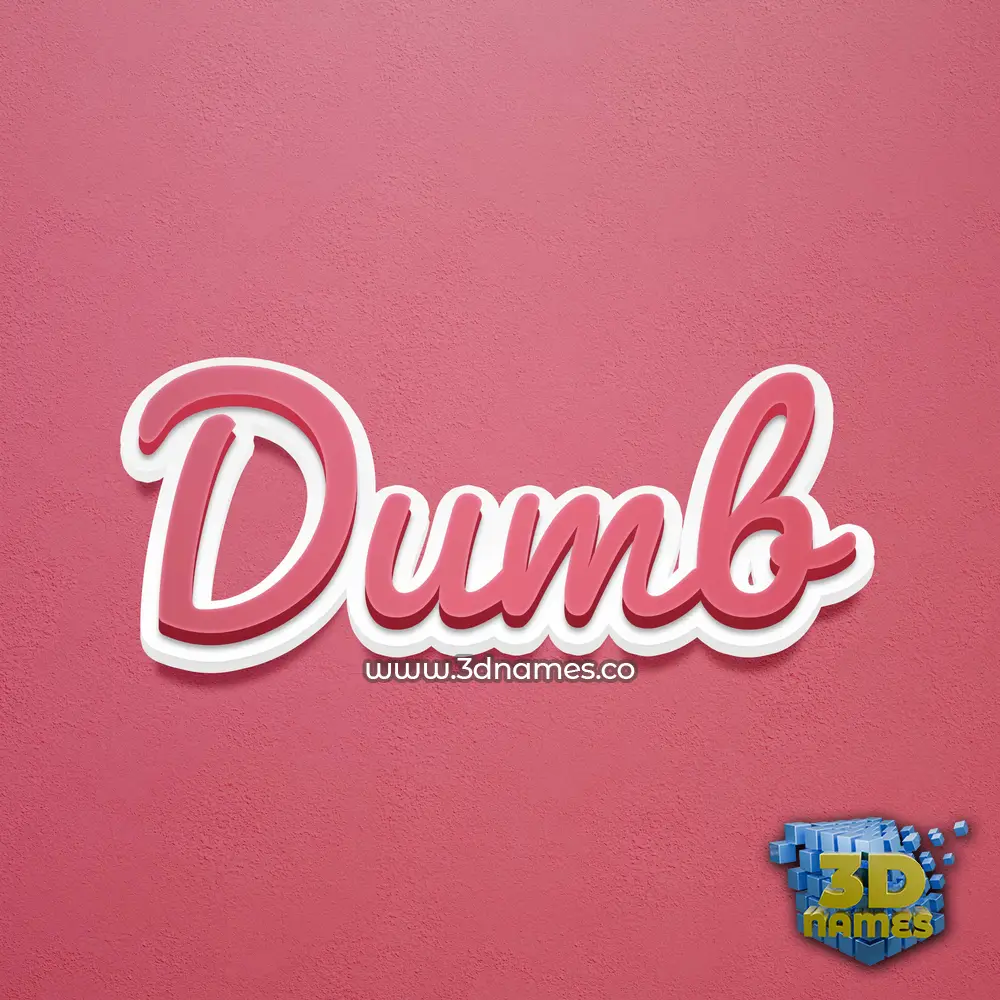 dumb in Red Scribble style - 3D name wallpaper