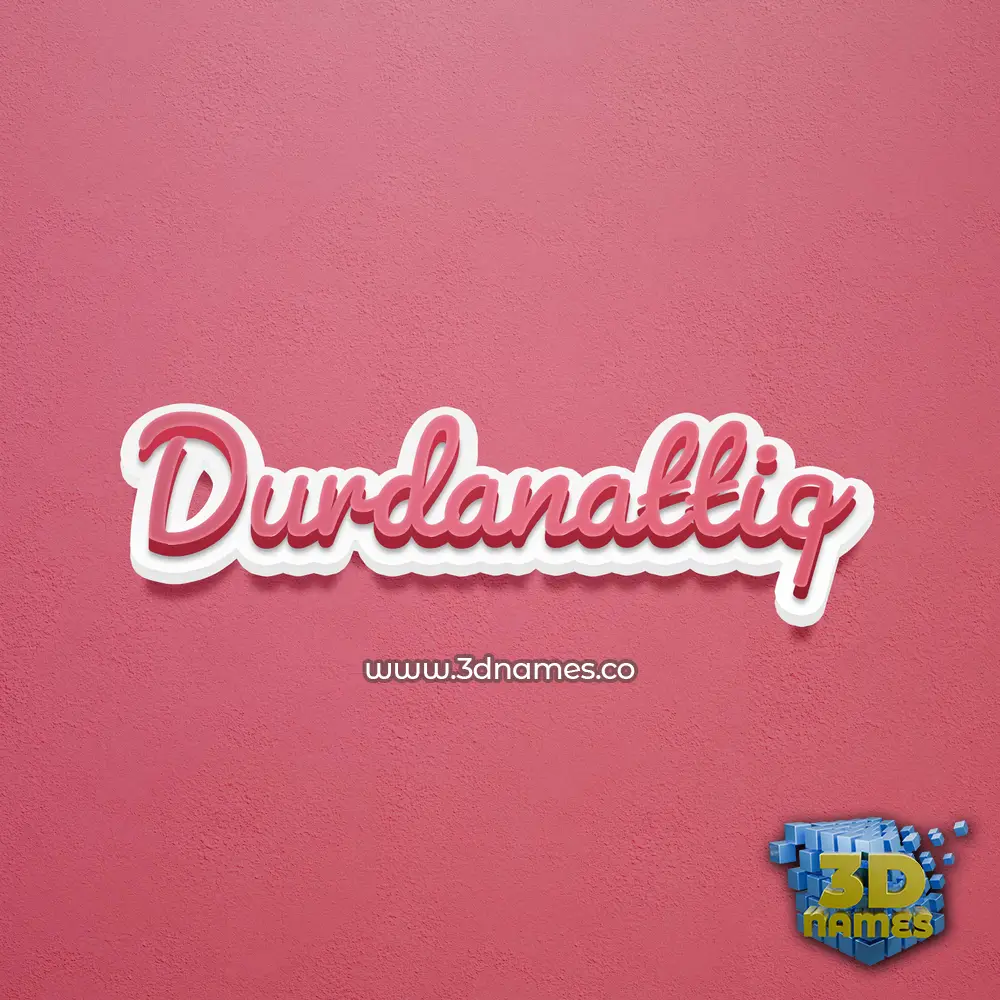 durdanattiq in Red Scribble style - 3D name wallpaper