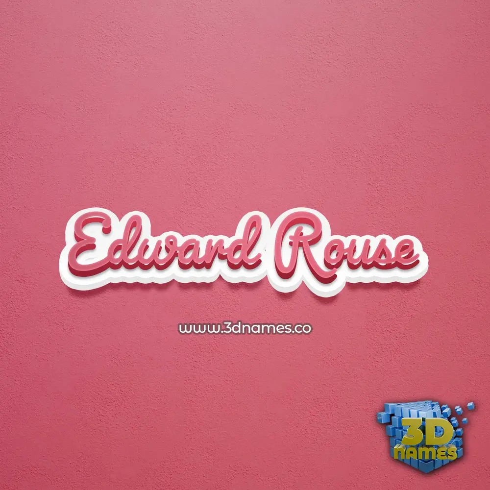 edward rouse in Red Scribble style - 3D name wallpaper