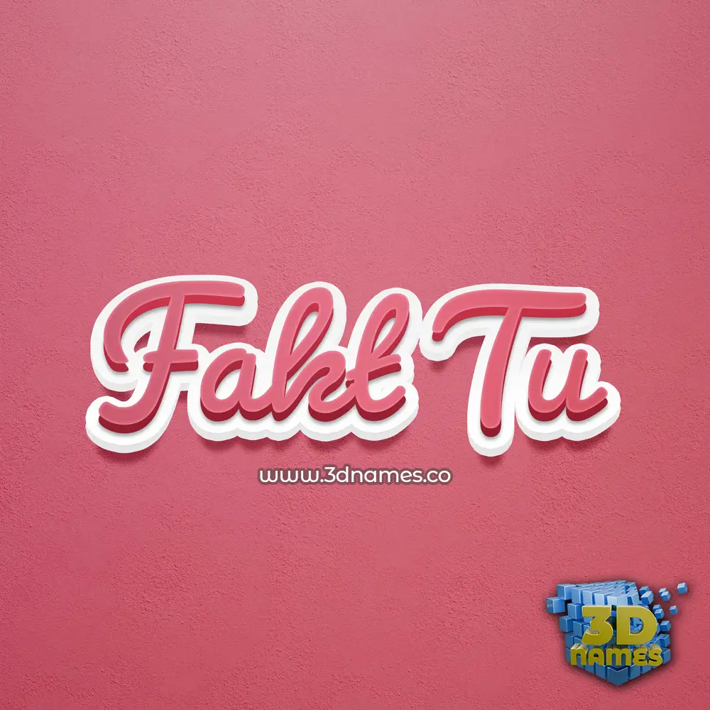 fakt tu in Red Scribble style - 3D name wallpaper