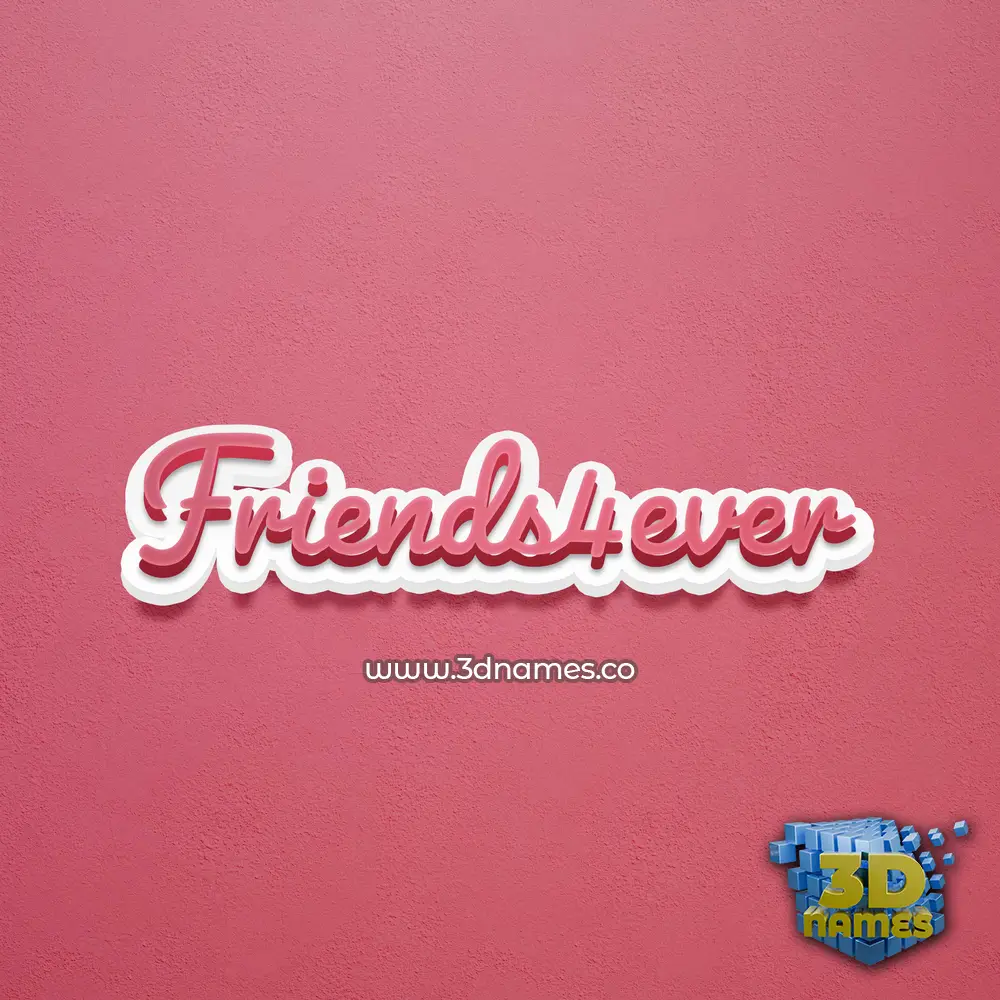 friends4ever in Red Scribble style - 3D name wallpaper