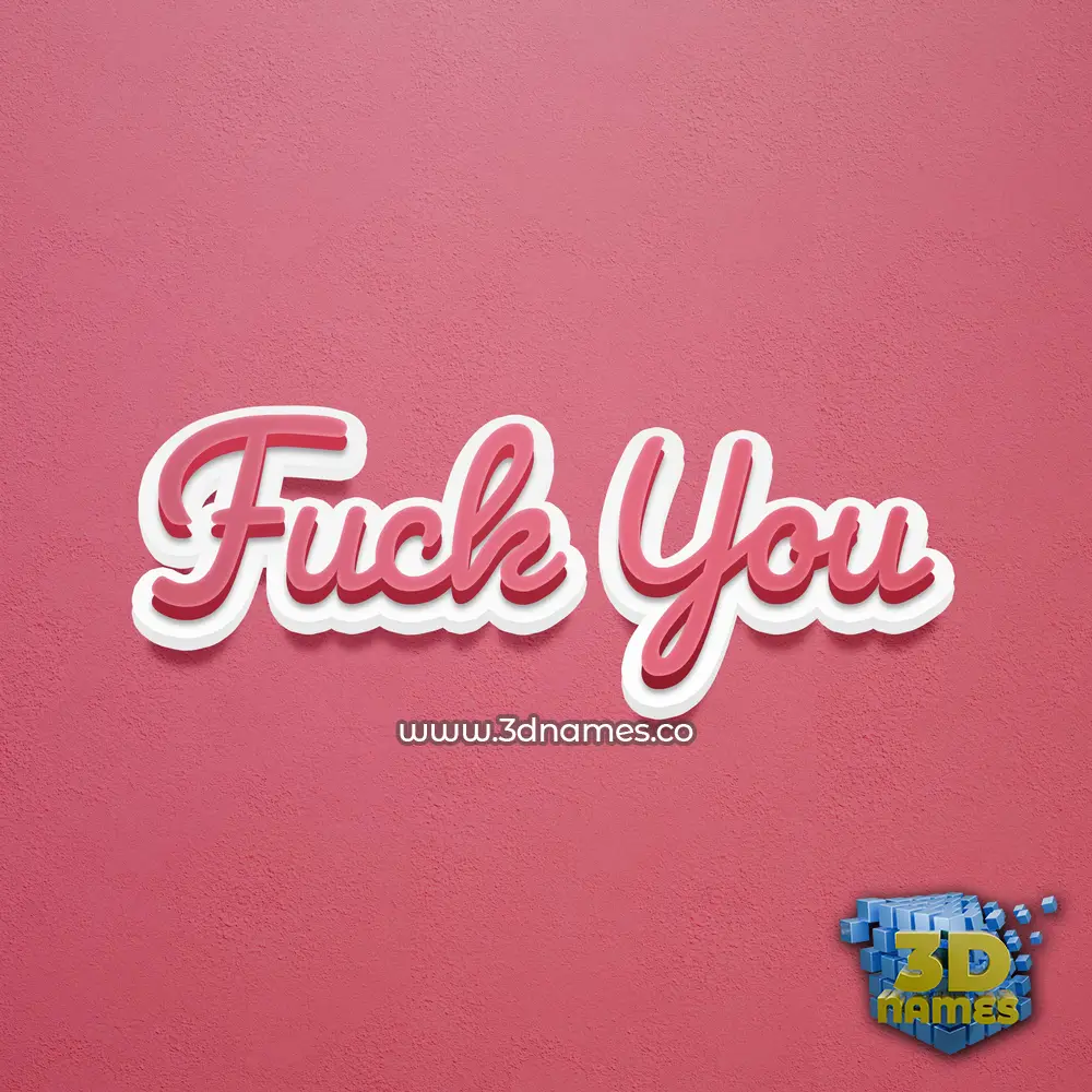 fuck you in Red Scribble style - 3D name wallpaper