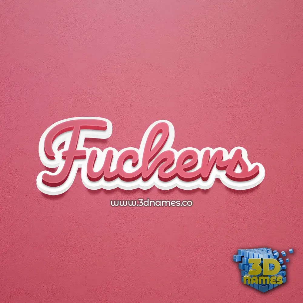 fuckers in Red Scribble style - 3D name wallpaper