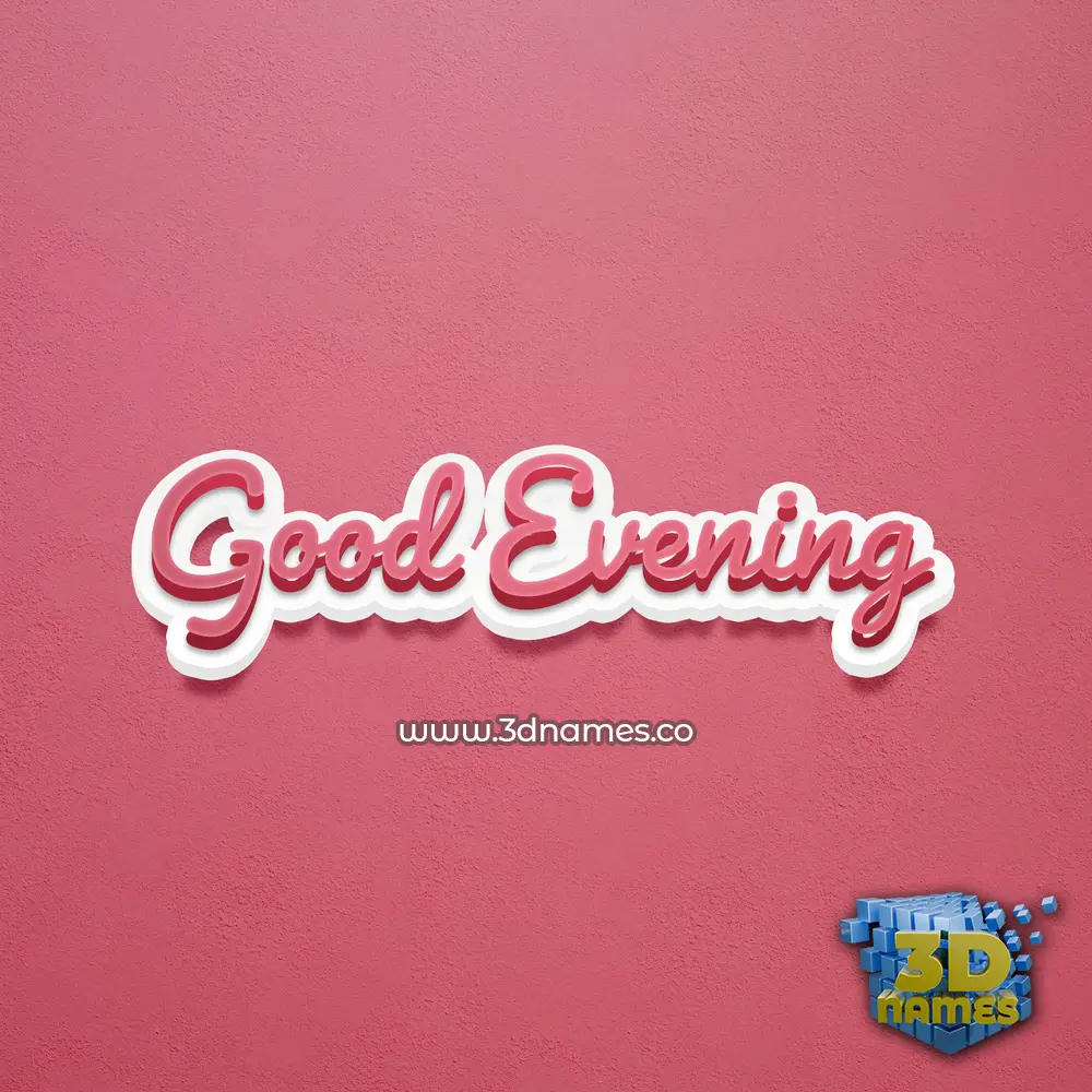 good evening in Red Scribble style - 3D name wallpaper