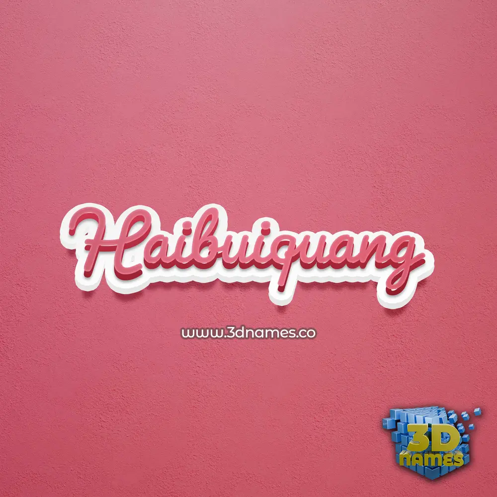 haibuiquang in Red Scribble style - 3D name wallpaper