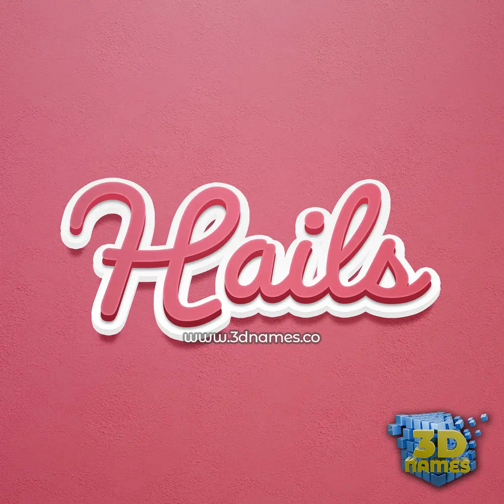 hails in Red Scribble style - 3D name wallpaper