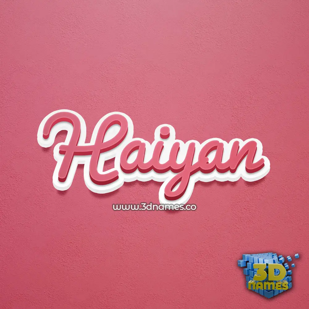 haiyan in Red Scribble style - 3D name wallpaper