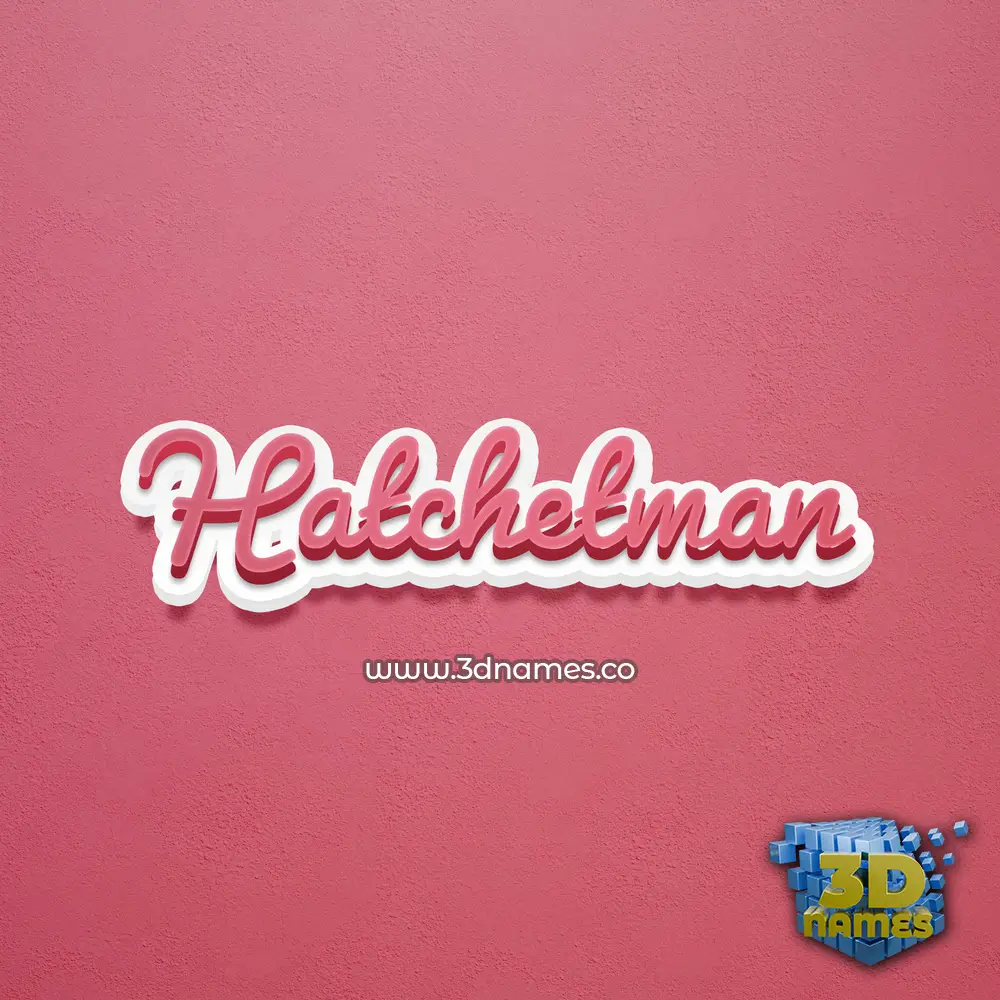 hatchetman in Red Scribble style - 3D name wallpaper