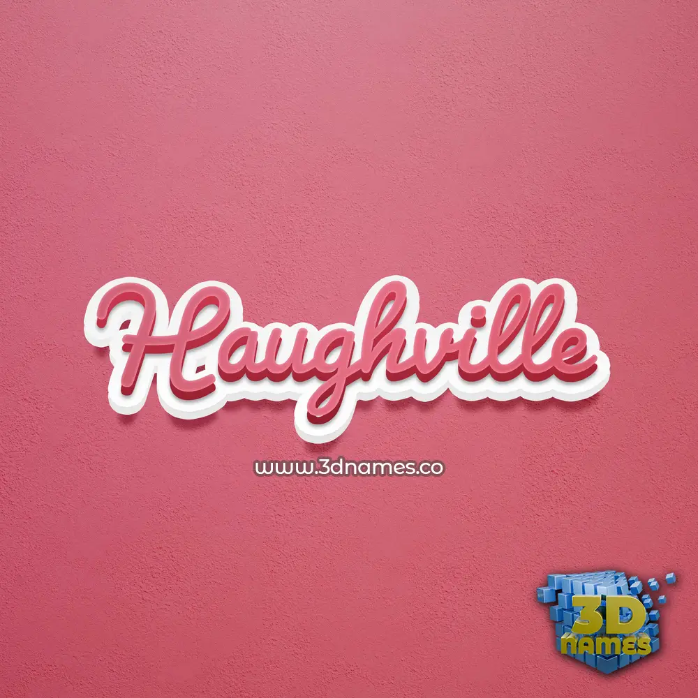 haughville in Red Scribble style - 3D name wallpaper