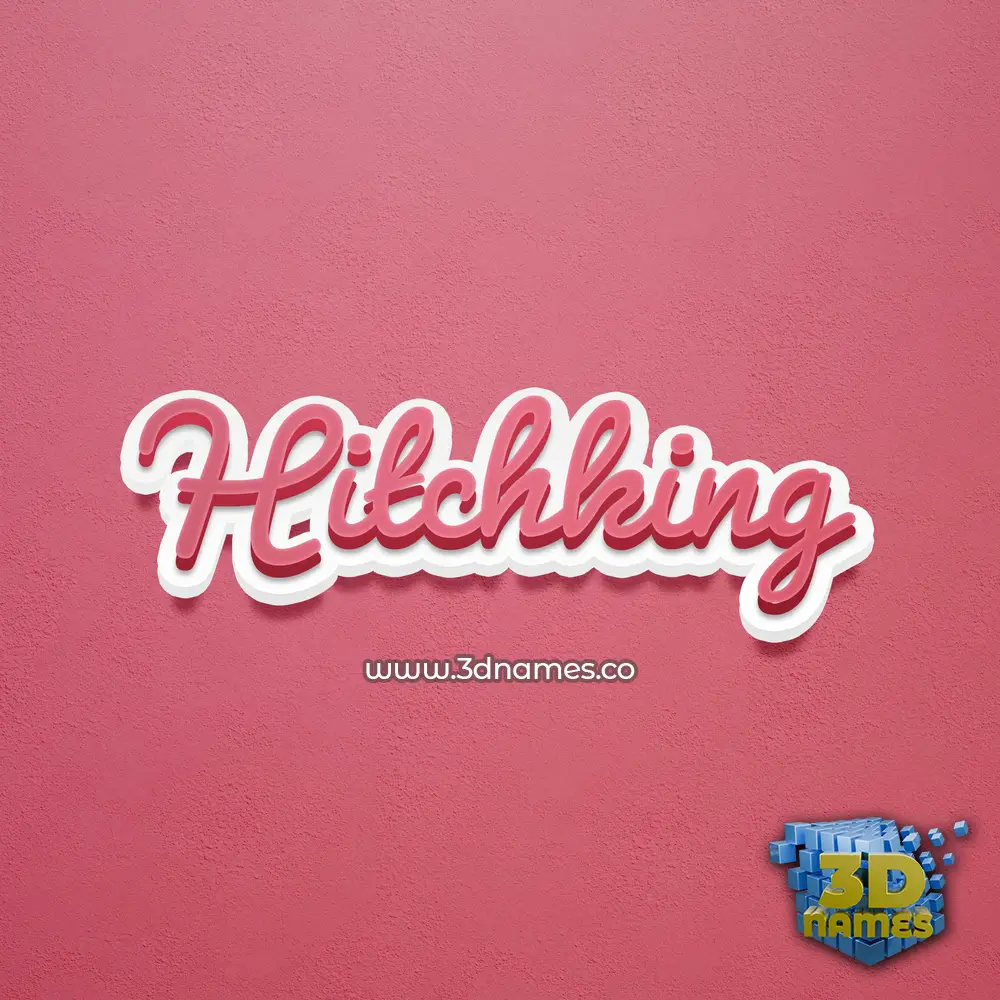 hitchking in Red Scribble style - 3D name wallpaper