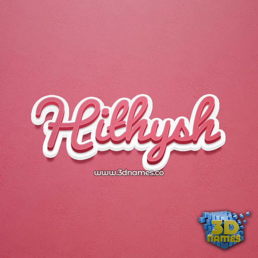 hithysh in Red Scribble style - 3D name wallpaper