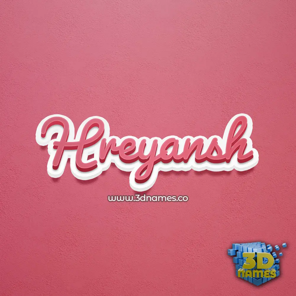 hreyansh in Red Scribble style - 3D name wallpaper