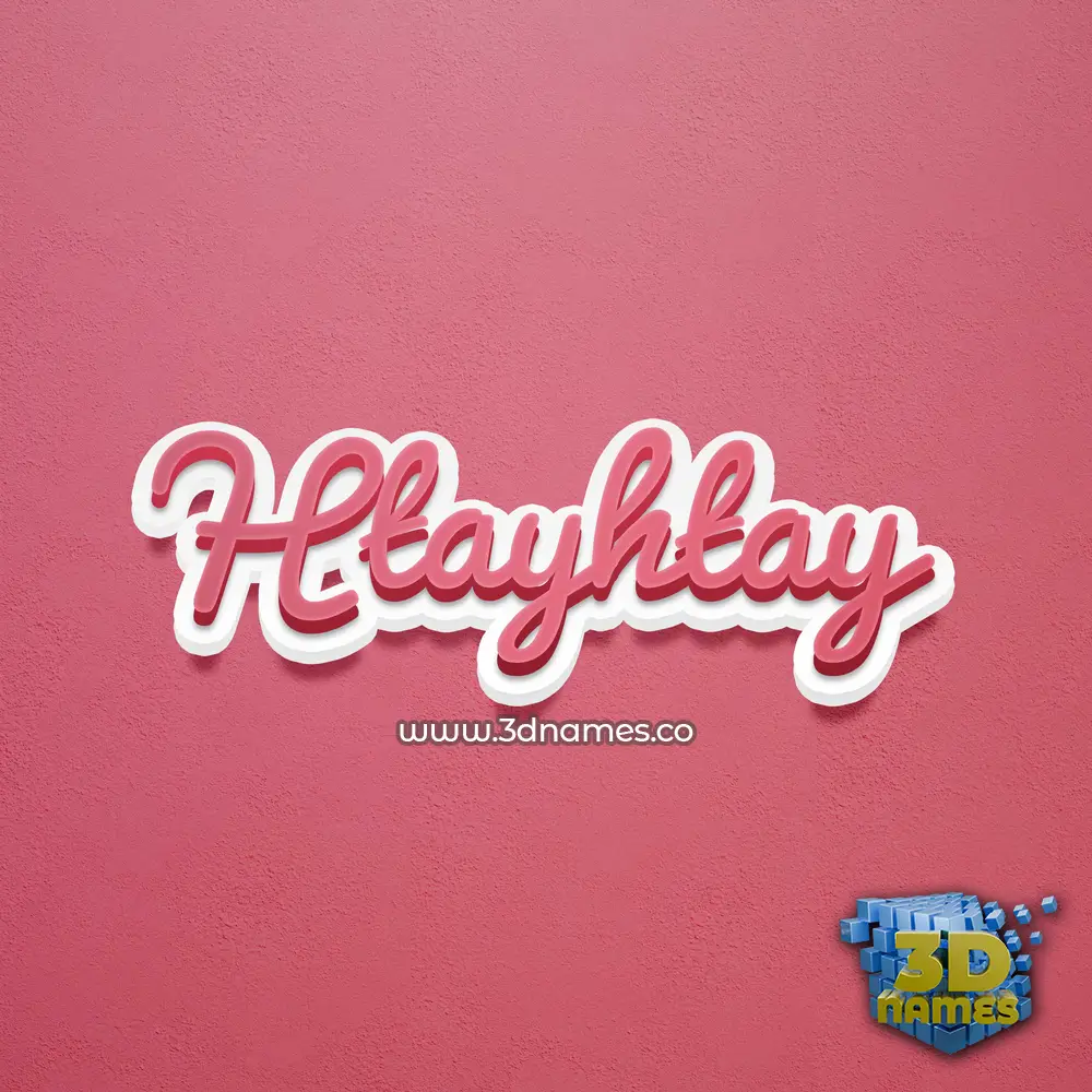 htayhtay in Red Scribble style - 3D name wallpaper