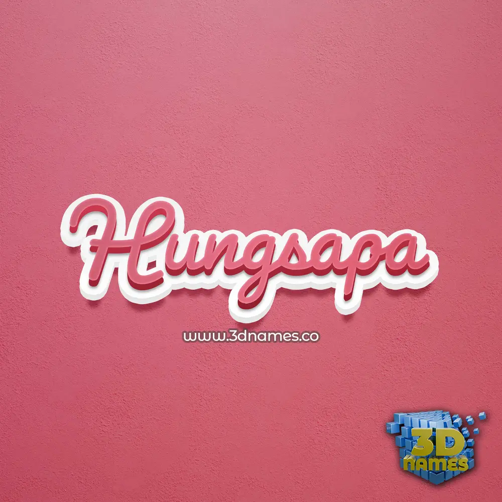 hungsapa in Red Scribble style - 3D name wallpaper