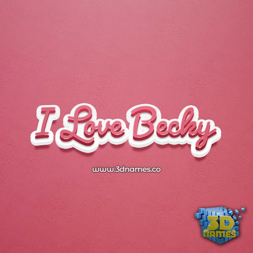 i love becky in Red Scribble style - 3D name wallpaper