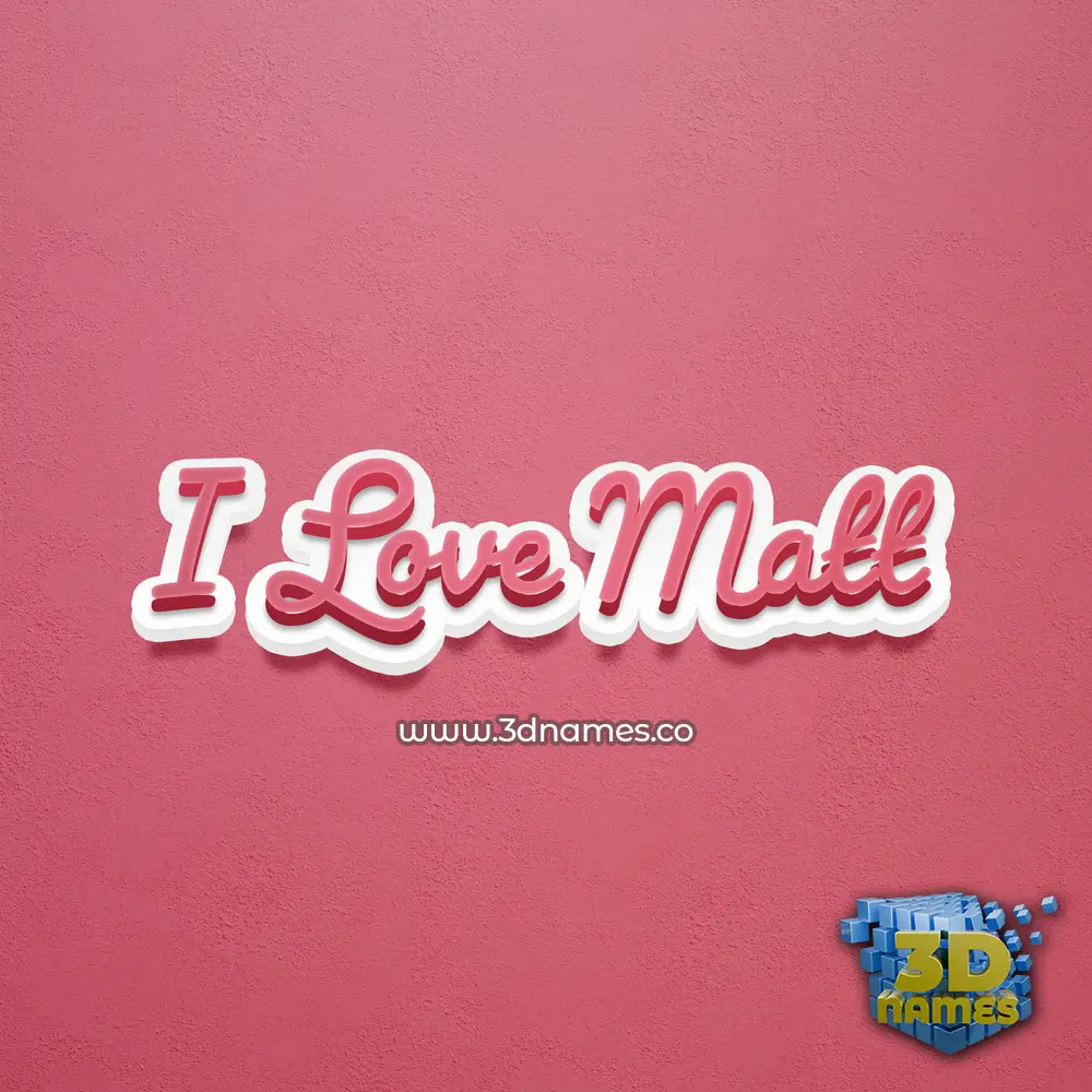 i love matt in Red Scribble style - 3D name wallpaper