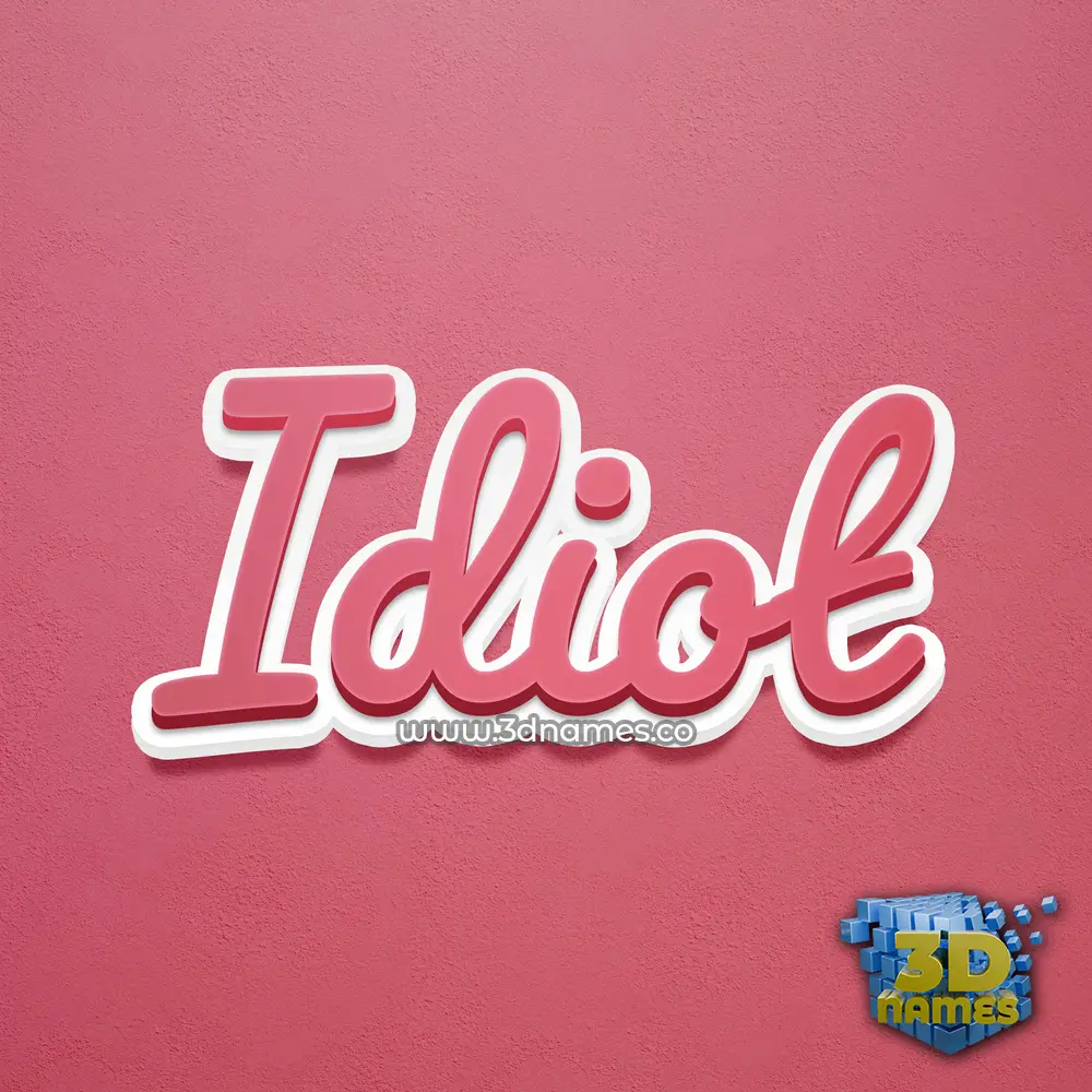 idiot in Red Scribble style - 3D name wallpaper