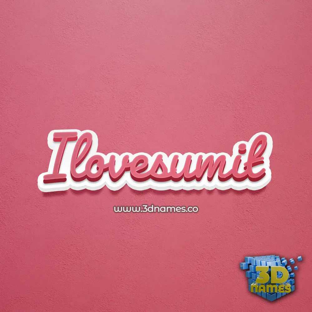 ilovesumit in Red Scribble style - 3D name wallpaper