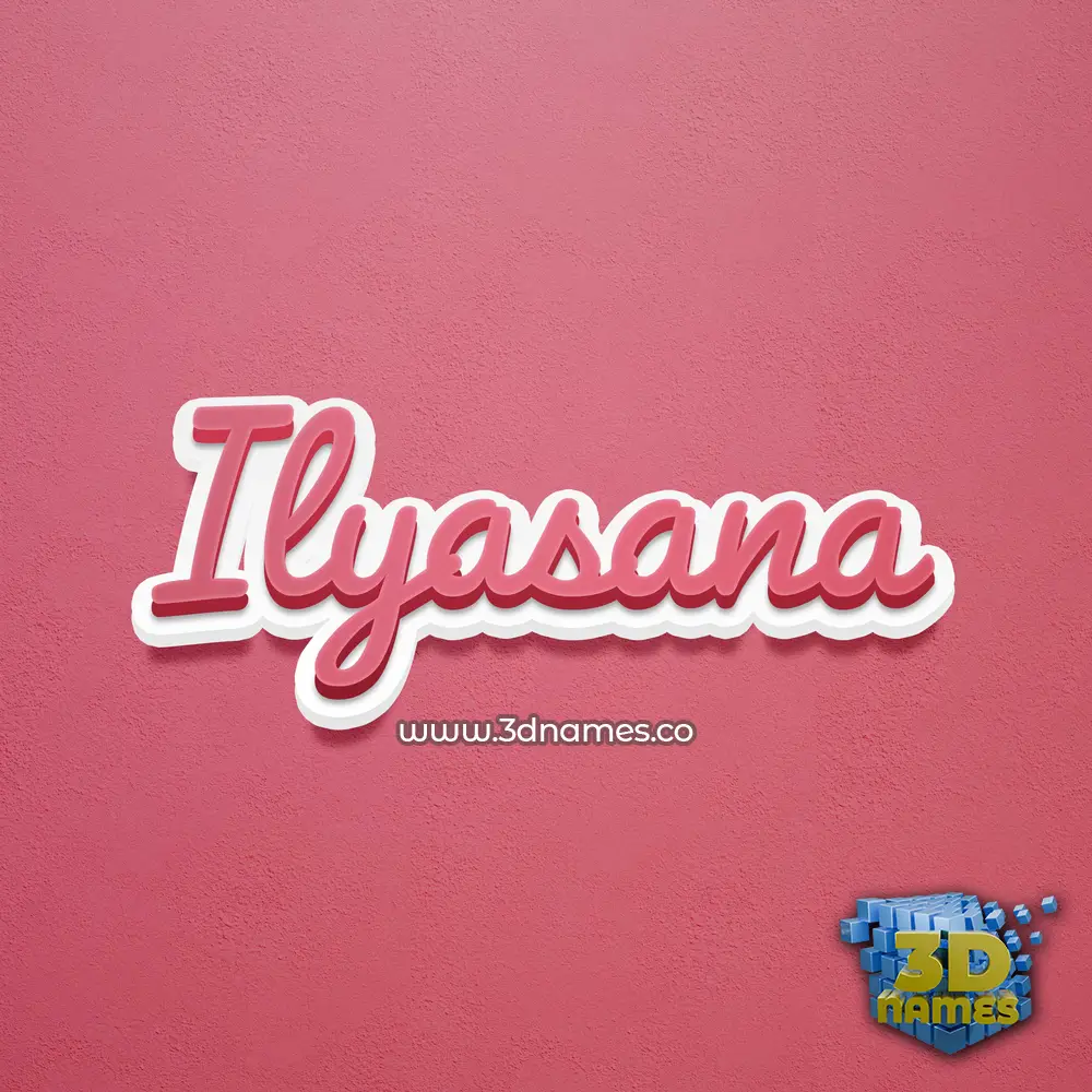ilyasana in Red Scribble style - 3D name wallpaper