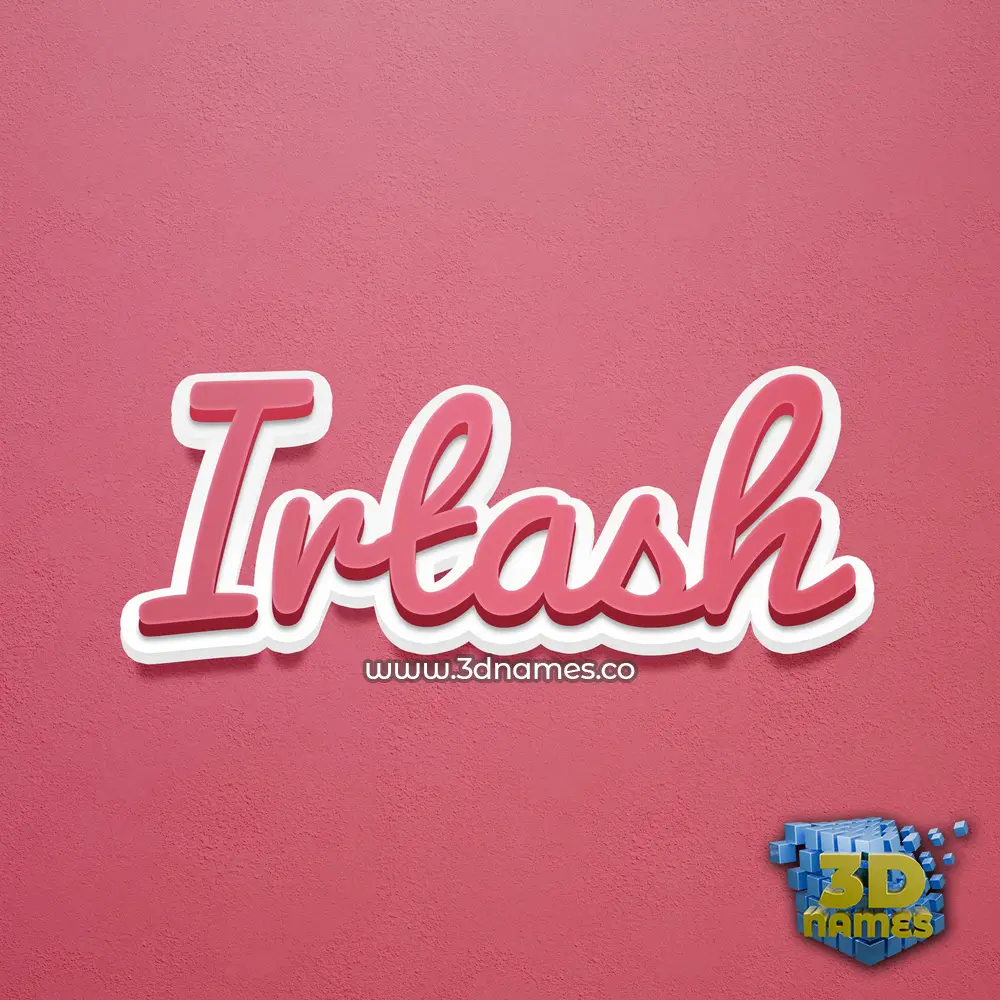 irtash in Red Scribble style - 3D name wallpaper