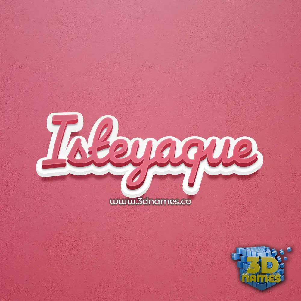 isteyaque in Red Scribble style - 3D name wallpaper