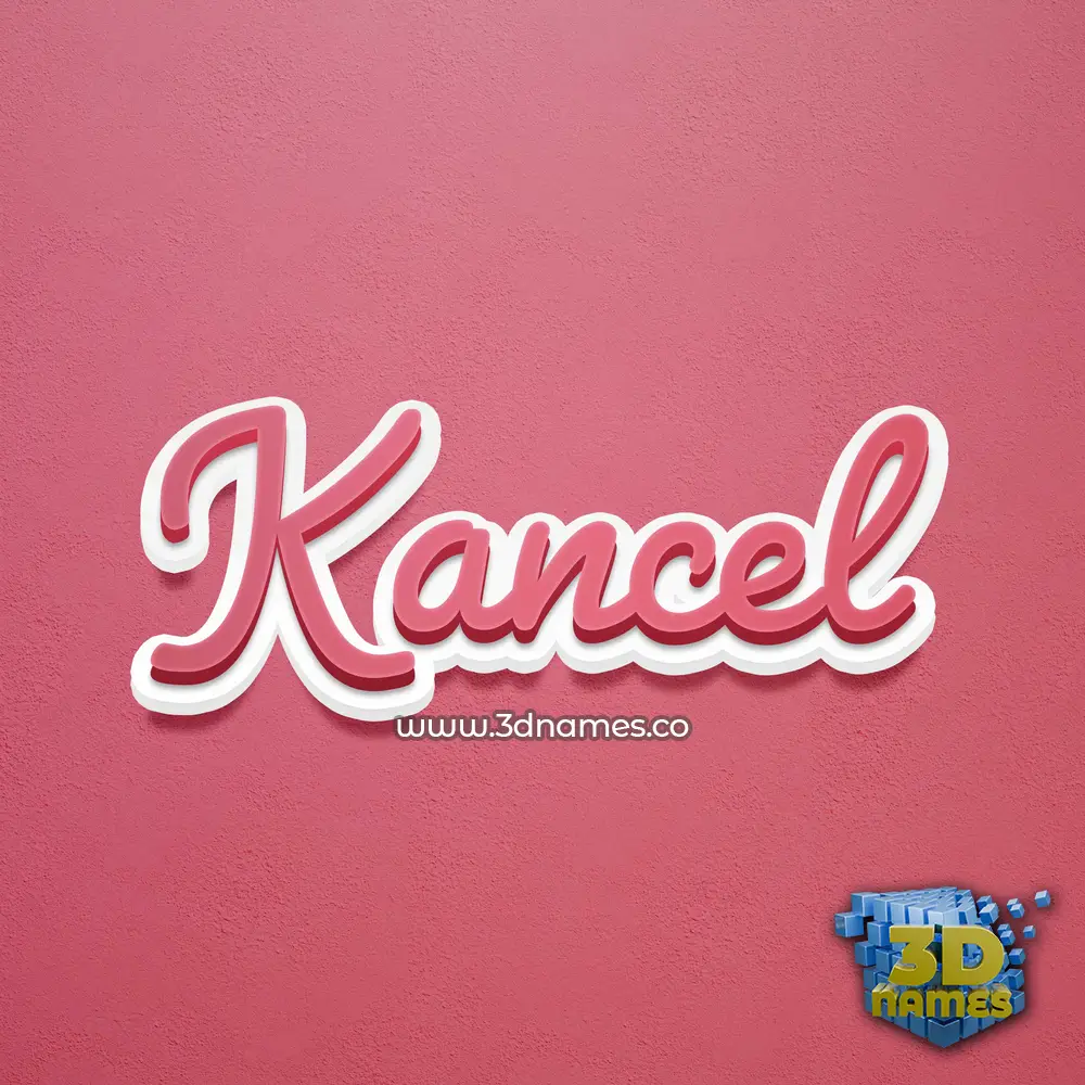 kancel in Red Scribble style - 3D name wallpaper