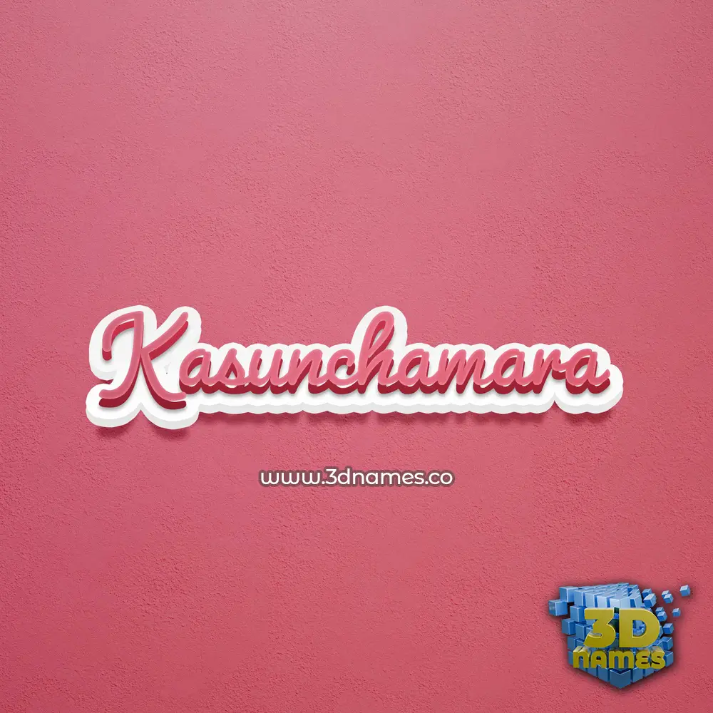 kasunchamara in Red Scribble style - 3D name wallpaper