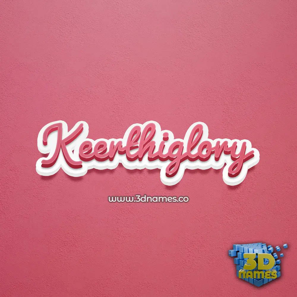keerthiglory in Red Scribble style - 3D name wallpaper
