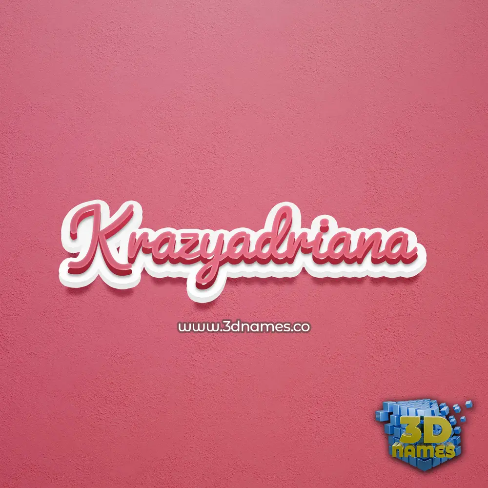 krazyadriana in Red Scribble style - 3D name wallpaper