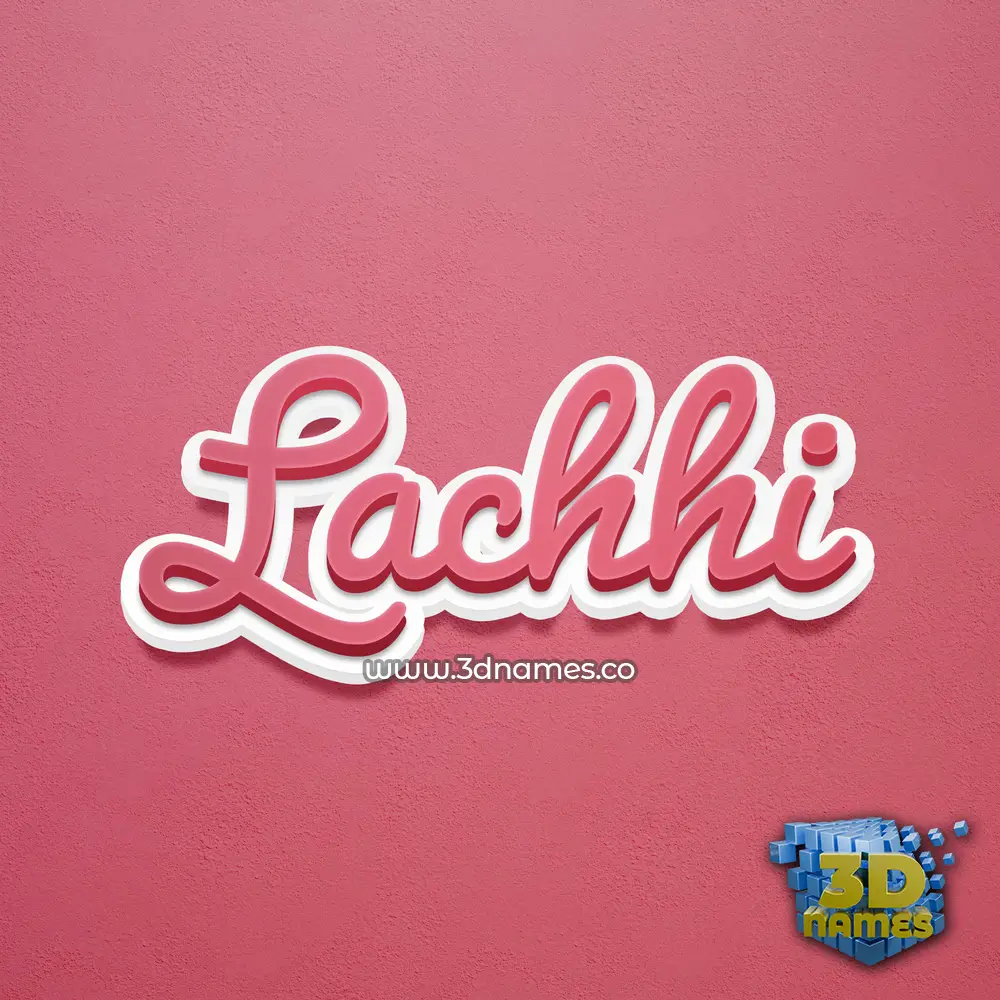 lachhi in Red Scribble style - 3D name wallpaper