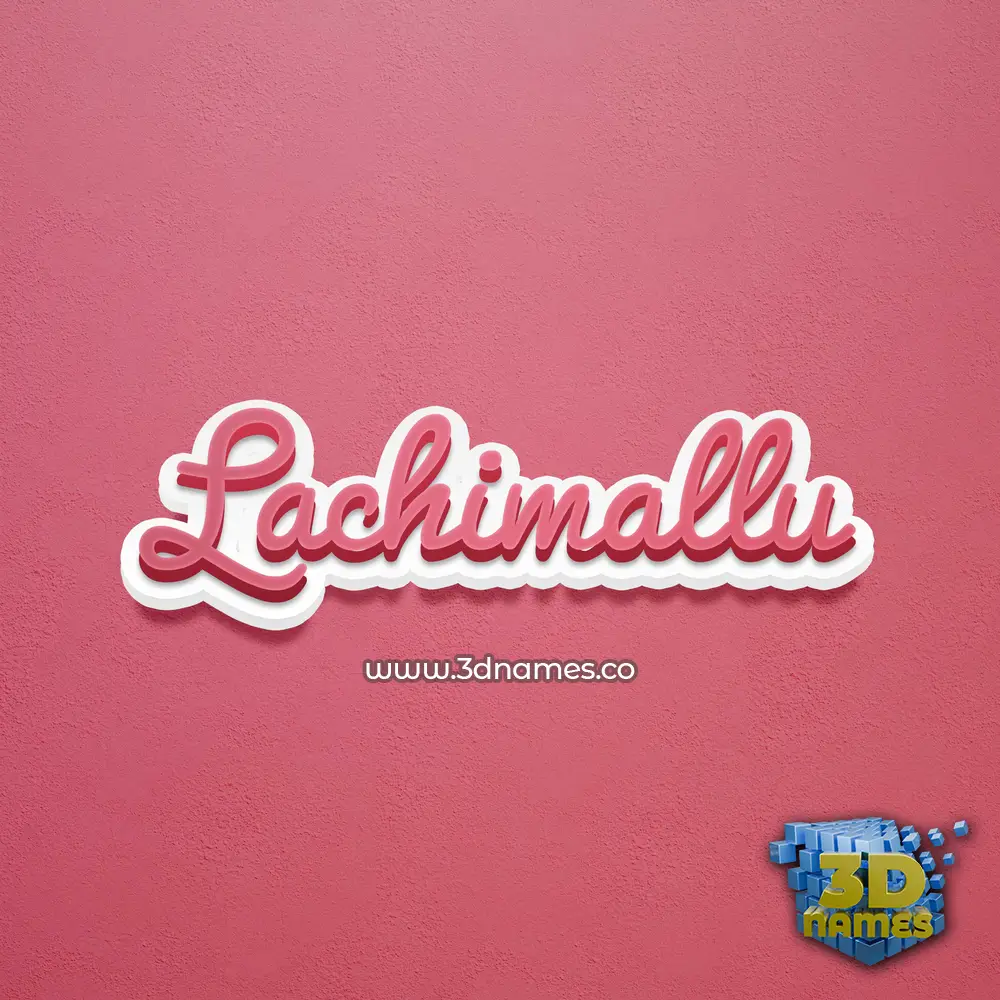 lachimallu in Red Scribble style - 3D name wallpaper